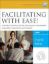 Picture of Facilitating with Ease! 3rd Edition